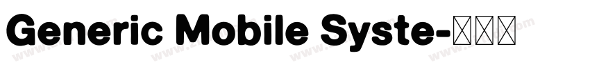 Generic Mobile Syste字体转换